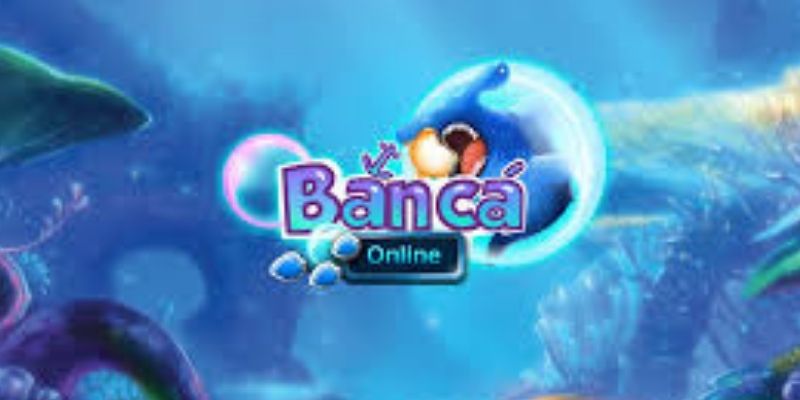 Nhà cái Game bắn cá  uy tín